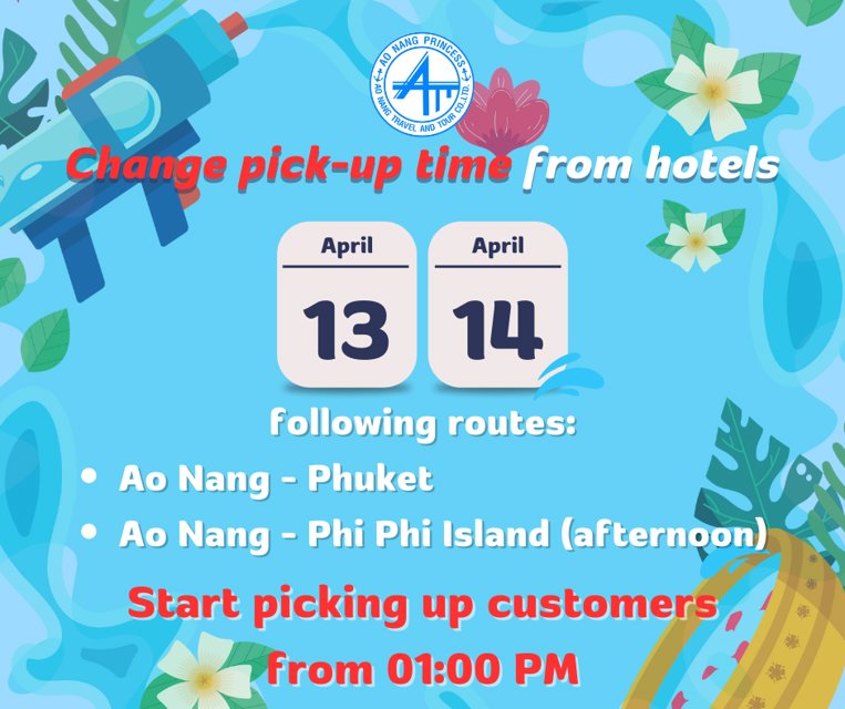 Change of pick-up time from hotels on April 13th - 14th, 2567 (Songkran Festival)